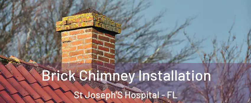 Brick Chimney Installation St Joseph'S Hospital - FL