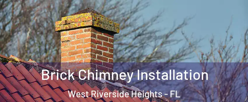 Brick Chimney Installation West Riverside Heights - FL