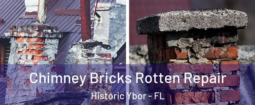 Chimney Bricks Rotten Repair Historic Ybor - FL