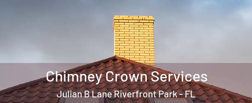 Chimney Crown Services Julian B Lane Riverfront Park - FL