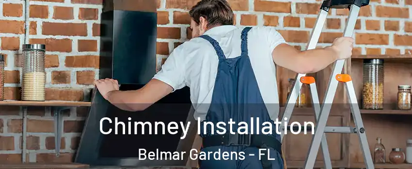 Chimney Installation Belmar Gardens - FL