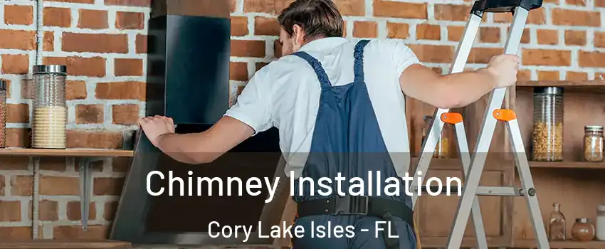 Chimney Installation Cory Lake Isles - FL