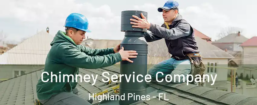 Chimney Service Company Highland Pines - FL