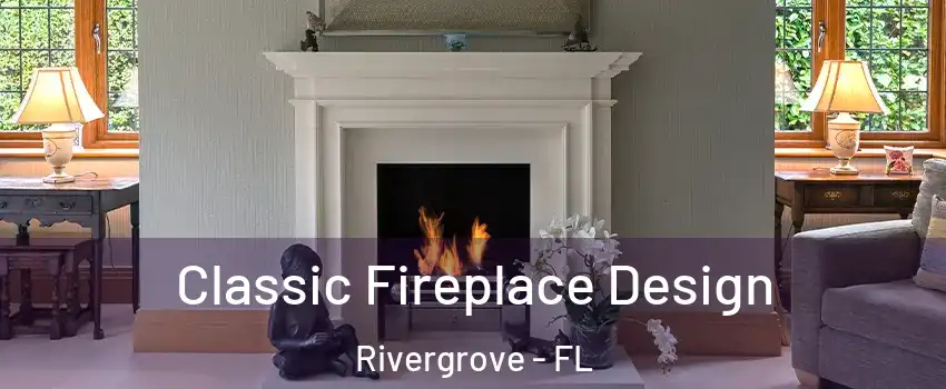 Classic Fireplace Design Rivergrove - FL