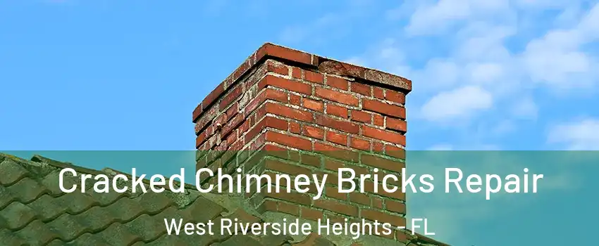 Cracked Chimney Bricks Repair West Riverside Heights - FL