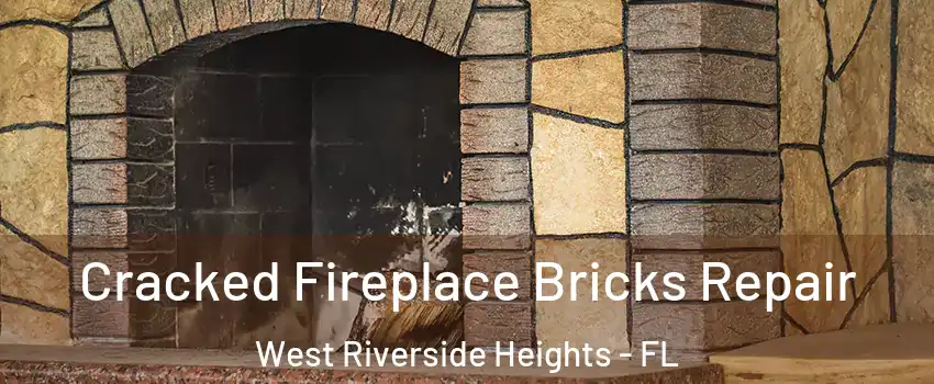 Cracked Fireplace Bricks Repair West Riverside Heights - FL