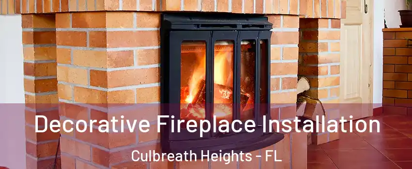 Decorative Fireplace Installation Culbreath Heights - FL