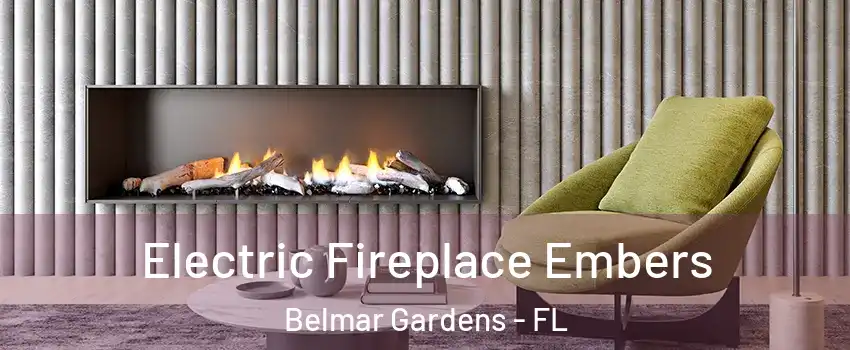 Electric Fireplace Embers Belmar Gardens - FL