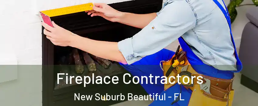 Fireplace Contractors New Suburb Beautiful - FL