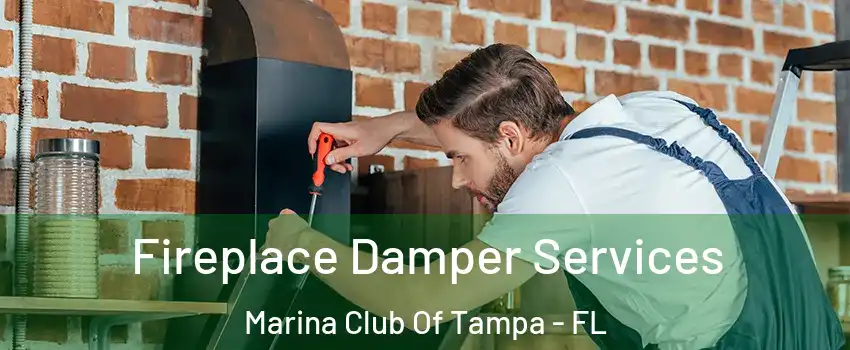 Fireplace Damper Services Marina Club Of Tampa - FL