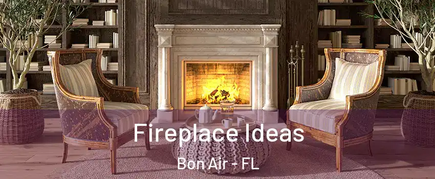 Fireplace Ideas Bon Air - FL