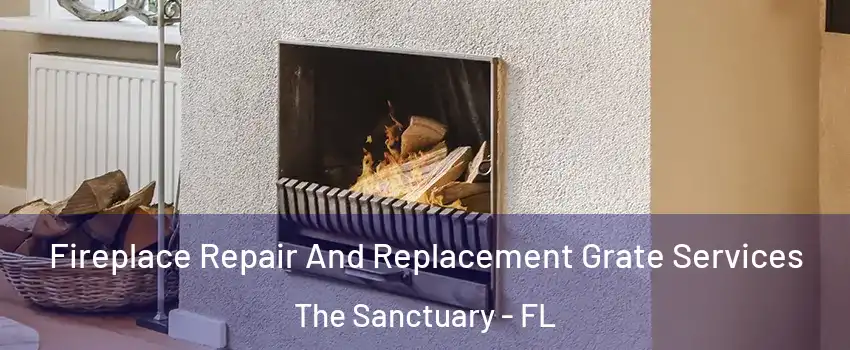 Fireplace Repair And Replacement Grate Services The Sanctuary - FL