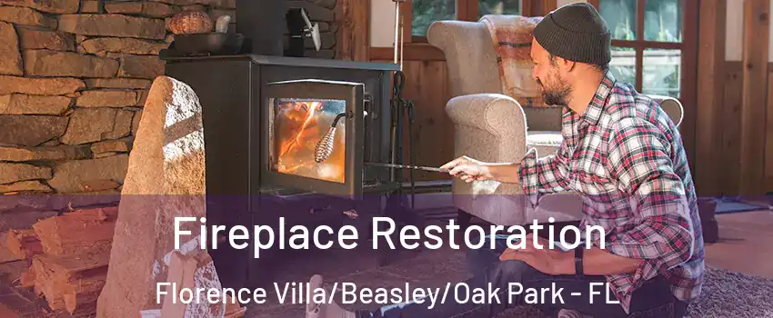 Fireplace Restoration Florence Villa/Beasley/Oak Park - FL