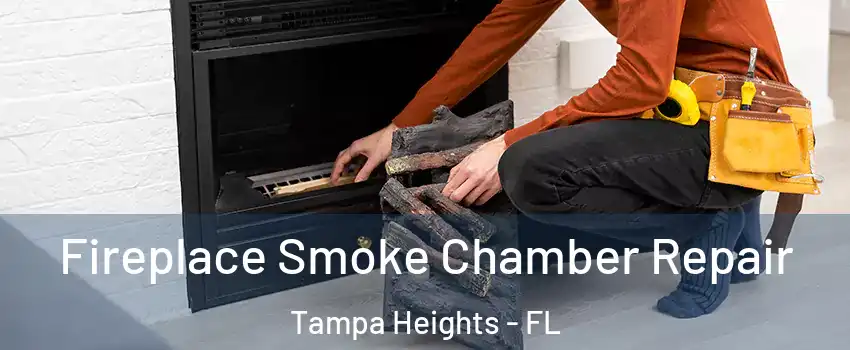 Fireplace Smoke Chamber Repair Tampa Heights - FL