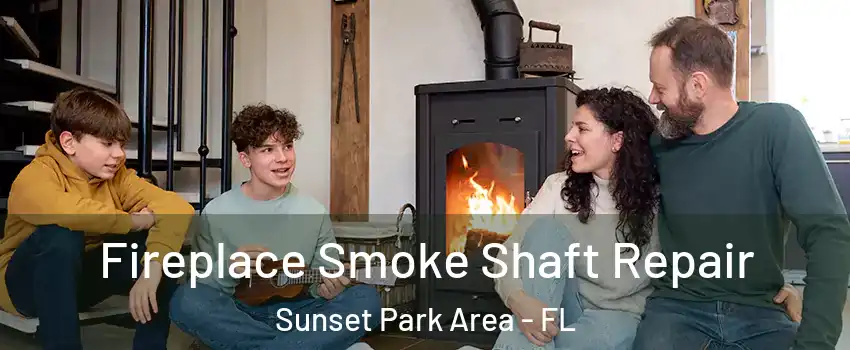 Fireplace Smoke Shaft Repair Sunset Park Area - FL