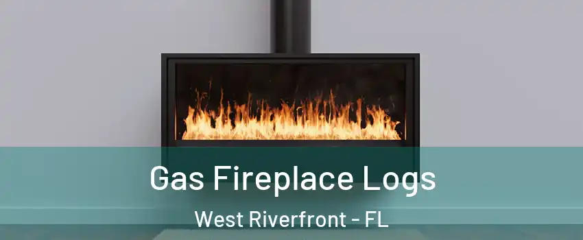 Gas Fireplace Logs West Riverfront - FL