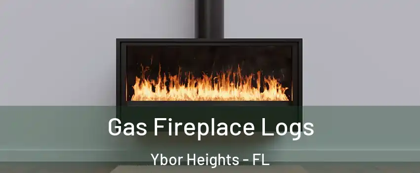 Gas Fireplace Logs Ybor Heights - FL