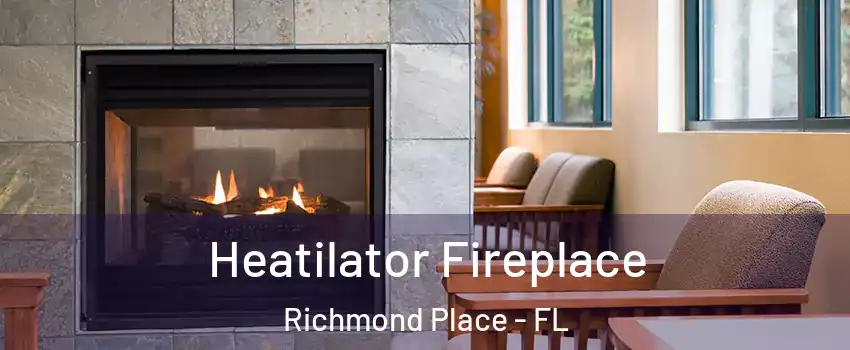 Heatilator Fireplace Richmond Place - FL