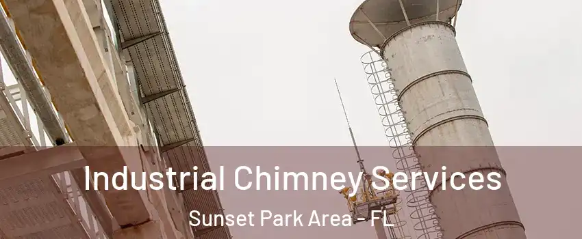 Industrial Chimney Services Sunset Park Area - FL