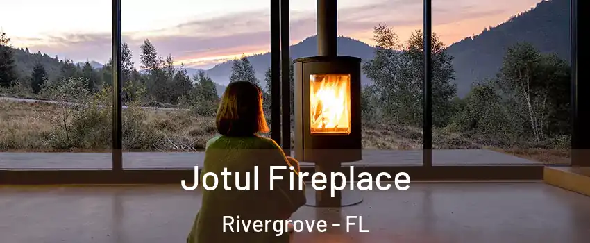 Jotul Fireplace Rivergrove - FL