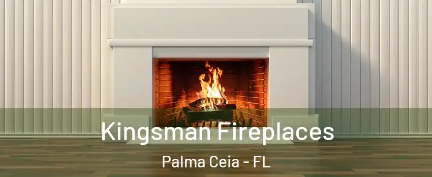 Kingsman Fireplaces Palma Ceia - FL