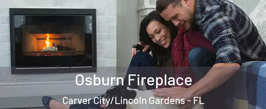 Osburn Fireplace Carver City/Lincoln Gardens - FL