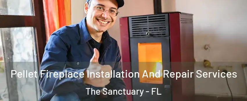 Pellet Fireplace Installation And Repair Services The Sanctuary - FL