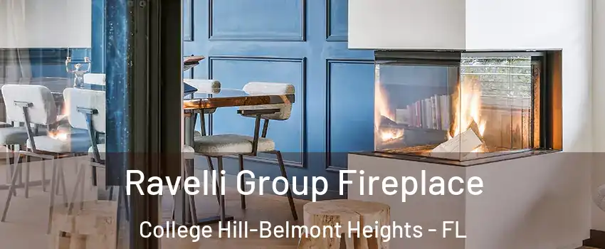 Ravelli Group Fireplace College Hill-Belmont Heights - FL