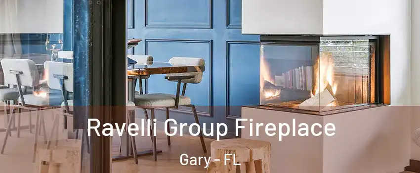 Ravelli Group Fireplace Gary - FL