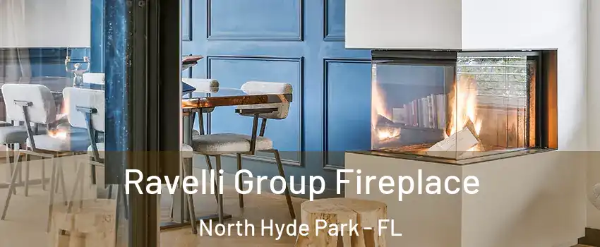 Ravelli Group Fireplace North Hyde Park - FL