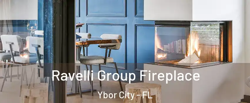 Ravelli Group Fireplace Ybor City - FL