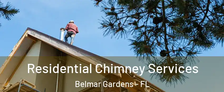 Residential Chimney Services Belmar Gardens - FL