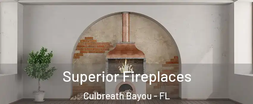 Superior Fireplaces Culbreath Bayou - FL