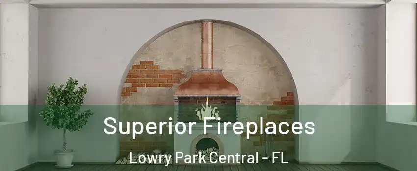 Superior Fireplaces Lowry Park Central - FL