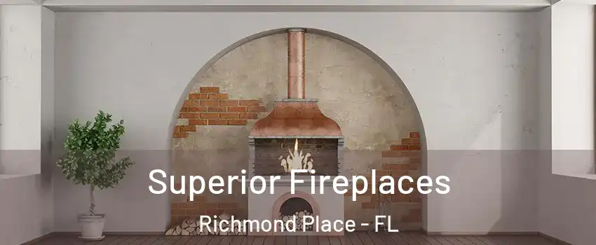 Superior Fireplaces Richmond Place - FL