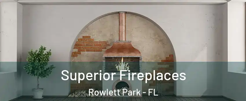 Superior Fireplaces Rowlett Park - FL