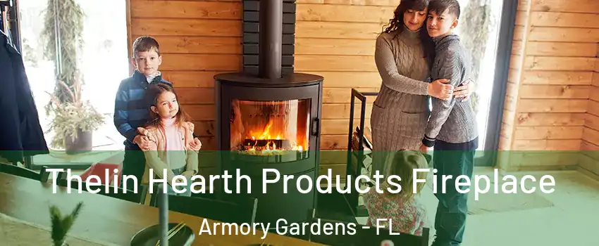 Thelin Hearth Products Fireplace Armory Gardens - FL