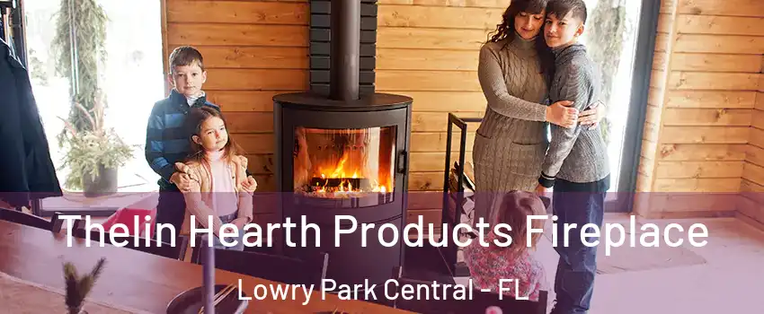 Thelin Hearth Products Fireplace Lowry Park Central - FL