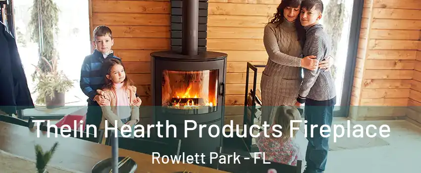 Thelin Hearth Products Fireplace Rowlett Park - FL