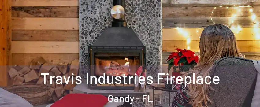 Travis Industries Fireplace Gandy - FL