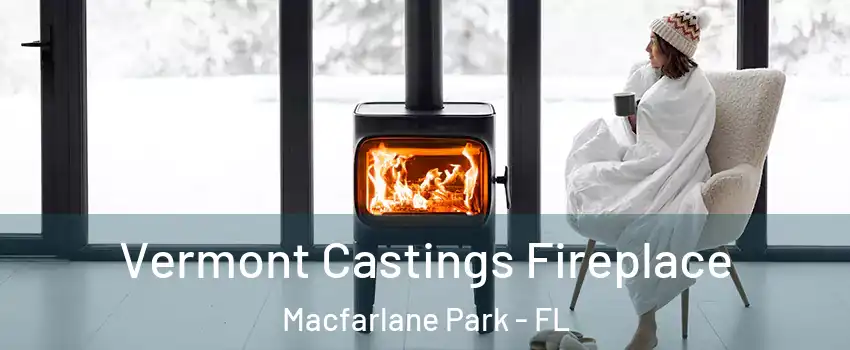 Vermont Castings Fireplace Macfarlane Park - FL