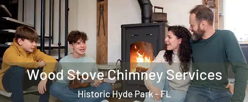 Wood Stove Chimney Services Historic Hyde Park - FL